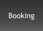 Booking