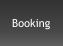 Booking